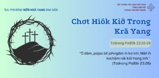 Chơt Hiôk Kiơ̆ Trong Kră Yang – 13/4/2025