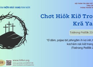 Chơt Hiôk Kiơ̆ Trong Kră Yang – 13/4/2025