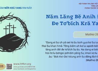 Năm Lăng Bĕ Anih Đêl Đe Tơ’bĭch Kră Yang – 20/4/2025