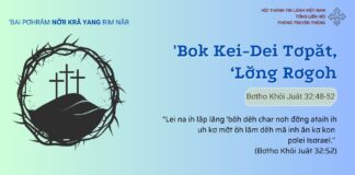 ‘Bok Kei-Dei Tơpăt, ‘Lơ̆ng Rơgoh – 23/4/2025
