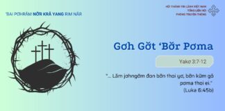 Gơh Gơ̆t ‘Bơ̆r Pơma – 25/4/2025