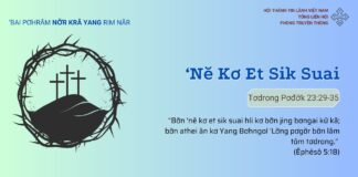 ‘Nĕ Kơ Et Sik Suai – 27/4/2025