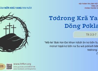Tơdrong Kră Yang Dŏng Pơklaih – 28/4/2025