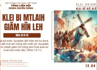 Klei Bi Mtlaih Giăm Hĭn Leh – 12/4/2025