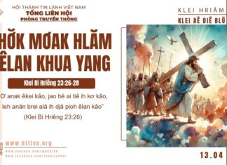Hơ̆k Mơak Hlăm Êlan Khua Yang – 13/4/2025