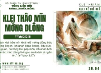 Klei Thâo Mĭn Mơ̆ng Dlông – 26/4/2025
