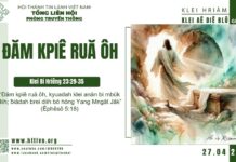 Đăm kpiê ruă ôh – 27/4/2025
