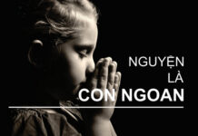 Bài hát: NGUYỆN LÀ CON NGOAN