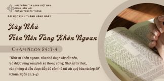 Xây Nhà Trên Nền Tảng Khôn Ngoan – 25/5/2025