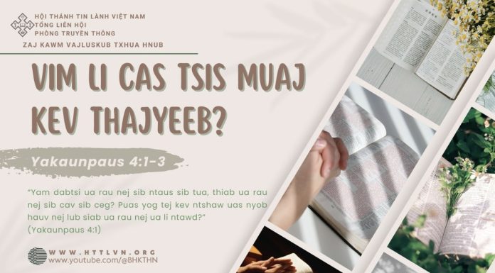 Vim Li Cas Tsis Muaj Kev Thajyeeb? – 26/5/2025