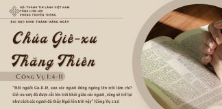 Chúa Giê-xu Thăng Thiên – 29/5/2025