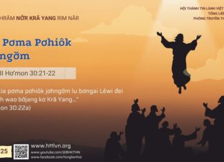 Nơ̆r Pơma Pơhiôk Jơhngơ̆m – 16/5/2025