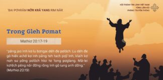 Trong Gleh Pơmat – 23/5/2025