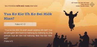 Yua Kơ Kiơ Ưh Kơ Đei Hiôk Hian? – 26/5/202