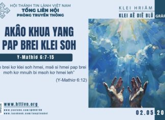 Akâo Khua Yang Pap Brei Klei Soh – 2/5/2025