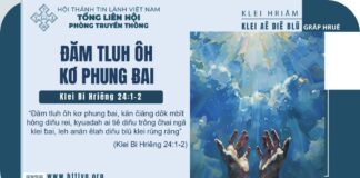 Đăm Tluh Ôh Kơ Phung Ƀai – 18/5/2025