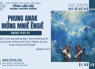 Phung Anak Mơ̆ng Mniê Êngiê – 21/5/2025