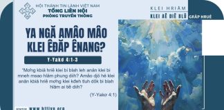 Ya Ngă Amâo Mâo Klei Êđăp Ênang? – 26/5/2025
