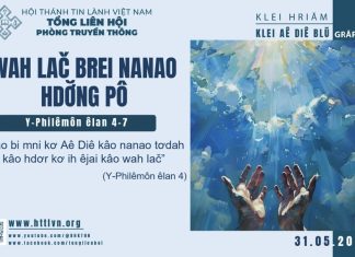 Wah Lač Brei Nanao Hdơ̆ng Pô – 31/5/2025