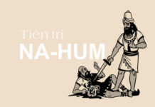 Bài 164: Sách NA-HUM – SỨ ĐIỆP CỦA SỰ AN ỦI