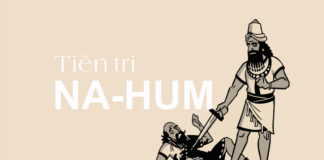 Bài 163: Sách NA-HUM – SỨ ĐIỆP CỦA SỰ AN ỦI