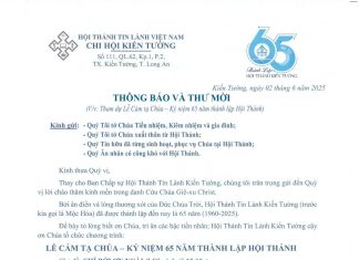 Thông Báo & Thư Mời V/v Tham Dự Lễ Cảm Tạ Chúa – Kỷ Niệm 65 Năm Thành Lập HTTL Kiến Tường
