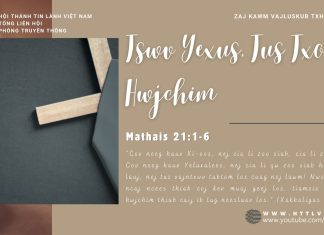 Tswv Yexus, Tus Txo Hwjchim – 28/6/2025