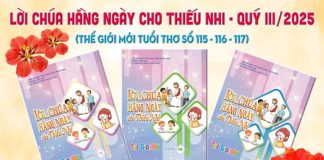 GIỚI THIỆU LỜI CHÚA HẰNG NGÀY CHO THIẾU NHI – QUÝ III NĂM 2025