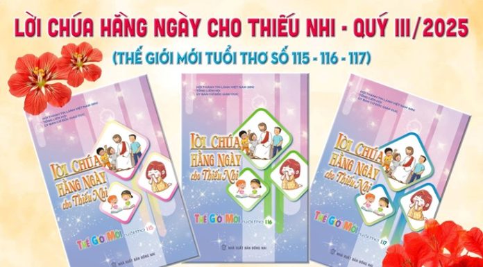 GIỚI THIỆU LỜI CHÚA HẰNG NGÀY CHO THIẾU NHI – QUÝ III NĂM 2025