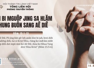Klei Bi Mguôp Jing Sa Hlăm Phung Ƀuôn Sang Aê Diê – 16/6/2025
