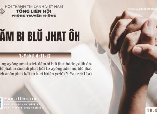 Đăm Bi Blŭ Jhat Ôh – 18/6/2025