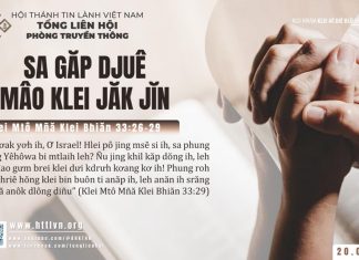 Sa Găp Djuê Mâo Klei Jăk Jĭn – 20/6/2025