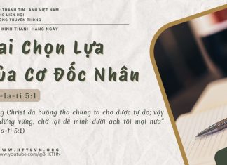 Hai Chọn Lựa Của Cơ Đốc Nhân – 23/6/2025