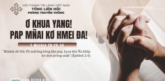 Ơ Khua Yang! Pap Mñai Kơ Hmei Đa! – 27/6/2025