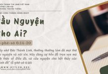 Cầu Nguyện Cho Ai? – 5/6/2025