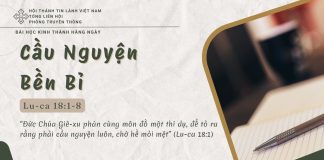 Cầu Nguyện Bền Bỉ – 7/6/2025