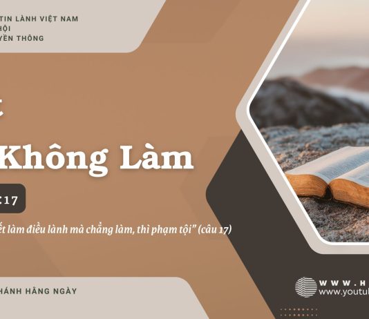 Biết Mà Không Làm – 14/7/2025