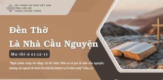 Đền Thờ Là Nhà Cầu Nguyện – 25/7/2025