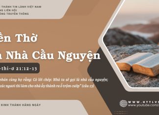 Đền Thờ Là Nhà Cầu Nguyện – 25/7/2025