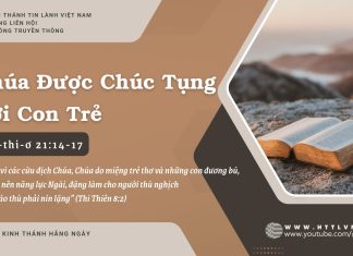 Chúa Được Chúc Tụng Bởi Con Trẻ – 26/7/2025