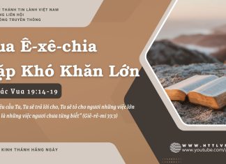 Vua Ê-xê-chia Gặp Khó Khăn Lớn – 3/7/2025