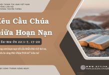Kêu Cầu Chúa Giữa Hoạn Nạn – 4/7/2025
