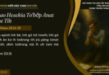 Pơtao Hesekia Tơ’bơ̆p Anat Anot Tih – 3/7/2025