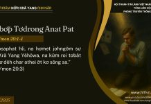 Tơ’bơ̆p Tơdrong Anat Pat – 7/7/2025