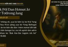 ‘Bok Pôl Dan Hơmet Jơ Năr Tơdrong Jang – 11/7/2025