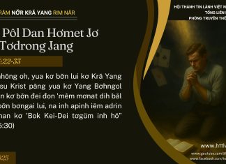 ‘Bok Pôl Dan Hơmet Jơ Năr Tơdrong Jang – 11/7/2025
