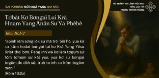 Tơbăt Kơ Bơngai Lui Kră Hnam Yang Anăn Sư Yă Phêbê – 12/7/2025