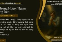Tơdrong Hơgei ‘Ngam ‘Lơ̆ng Dêh – 13/7/2025