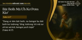 Băt Bơih Mă Ưh Kơ Pơm Kiơ̆ – 14/7/2025