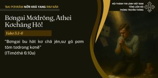 Bơngai Mơdrŏng, Athei Kơchăng Hŏ! – 15/7/2025